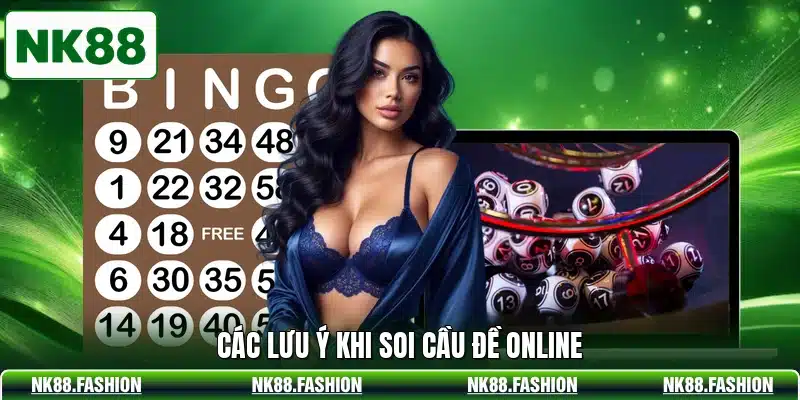 Các lưu ý khi soi cầu đề online