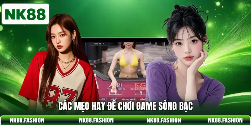 Các mẹo hay để chơi game sòng bạc