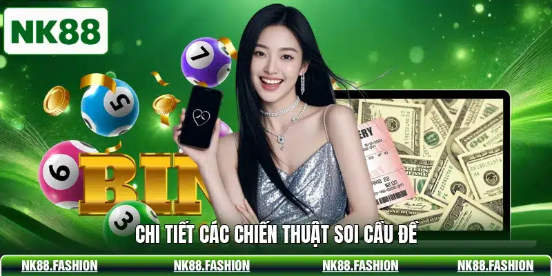 Chi tiết các chiến thuật soi cầu đề