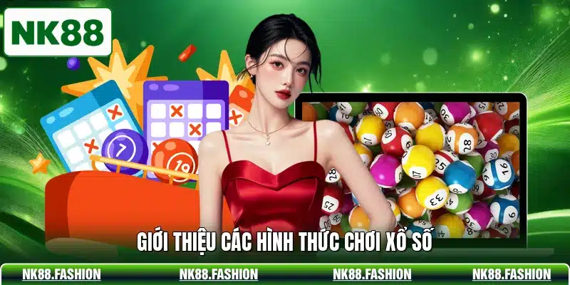 Giới thiệu các hình thức chơi xổ số