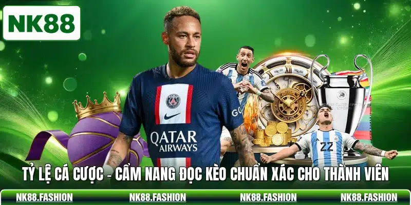 Tỷ Lệ Cá Cược - Cẩm Nang Đọc Kèo Chuẩn Xác Cho Thành Viên