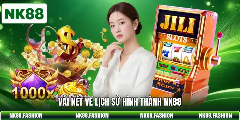 Vài nét về lịch sử hình thành NK88